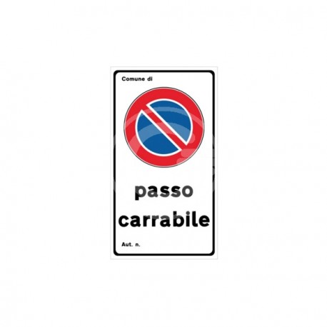 CARTELLO PASSO CARRABILE 250X450