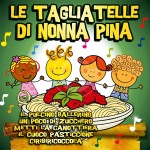 LA MUSICA DEI BAMBINI TAGLIATELLE