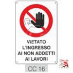 CARTELLO PVC "VIETATO L'INGRESSO AI NON